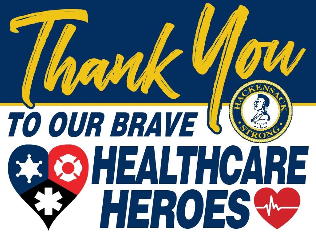 Thank you message honoring brave healthcare heroes with heart and Hackensack Strong logo.